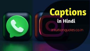 Best captions for instagram and whatsapp in hindi